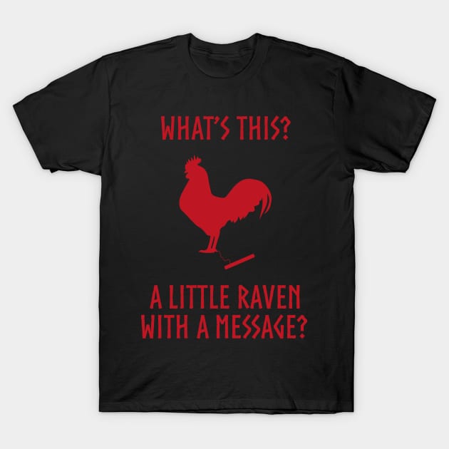 What's This? A Little Raven with a Message Norsemen Netflix T-Shirt by vikki182@hotmail.co.uk